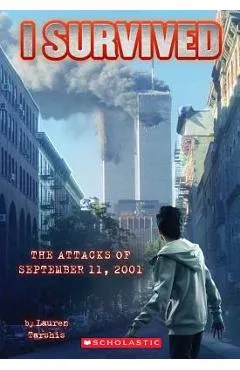 I Survived the Attacks of September 11th, 2001 (I Survived #6) - Lauren Tarshis