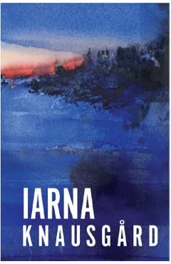 Iarna - Karl Ove Knausgard