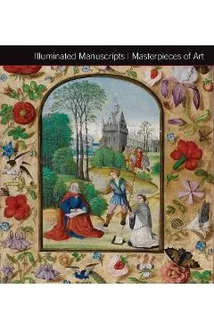 Illuminated Manuscripts Masterpieces of Art - Michael Kerrigan