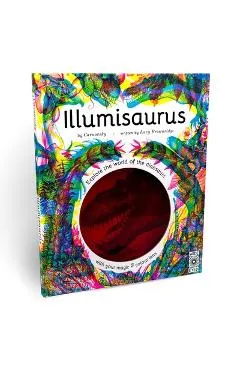 Illumisaurus: Explore the World of Dinosaurs with Your Magic Three Color Lens - Carnovsky