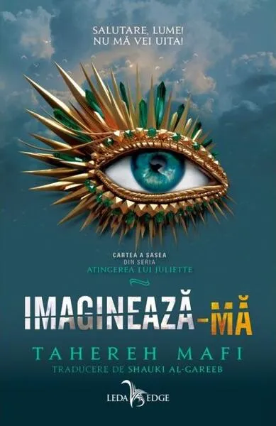 Imaginează-mă (Vol. 6) - Paperback brosat - Tahereh Mafi - Leda