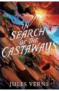 In Search of the Castaways - Jules Verne