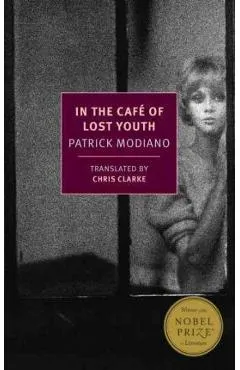 In the Caf� of Lost Youth - Patrick Modiano