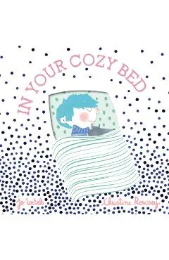 In Your Cozy Bed - Jo Witek