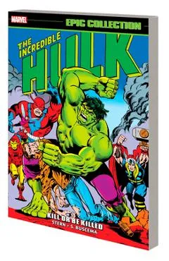 Incredible Hulk Epic Collection: Kill or Be Killed - Tba