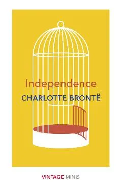 Independence - Charlotte Bronte
