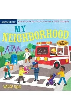 Indestructibles: In My Neighborhood - Amy Pixton