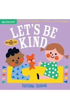 Indestructibles: Let's Be Kind - Ekaterina Trukhan