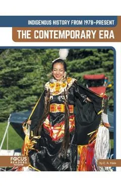 Indigenous History from 1978-Present: The Contemporary Era - E. A. Hale