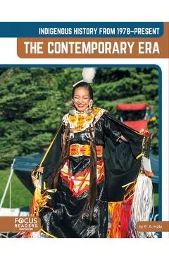 Indigenous History from 1978-Present: The Contemporary Era - E. A. Hale