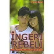 Ingeri rebeli - Pavel Corut