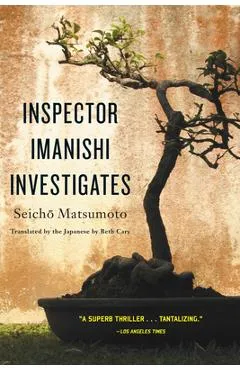 Inspector Imanishi Investigates - Seicho Matsumoto
