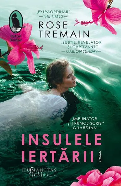 Insulele iertării - Paperback brosat - Rose Tremain - Humanitas Fiction
