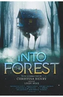 Into the Forest: Tales of the Baba Yaga - Christina Henry