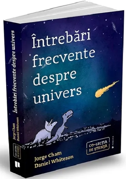 Intrebari frecvente despre univers | Jorge Cham, Daniel Whiteson