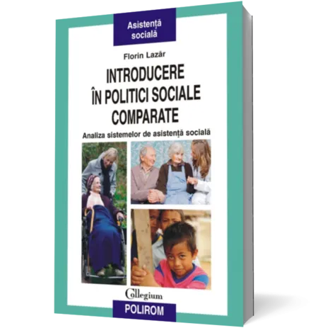 Introducere in politici sociale comparate. Analiza sistemelor de asistenta sociala