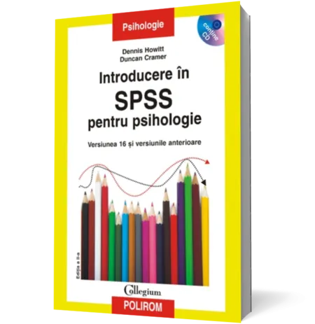 Introducere in SPSS pentru psihologie. Versiunea 16 si versiunile anterioare