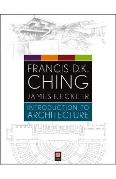 Introduction to Architecture - Francis D. K. Ching