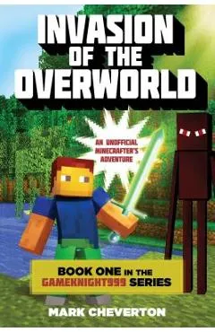 Invasion of the Overworld - Mark Cheverton