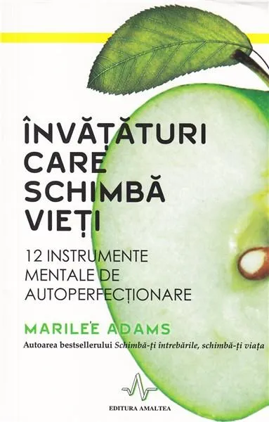 Invataturi care schimba vieti | Marilee Adams