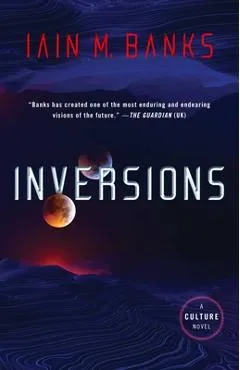Inversions - Iain M. Banks