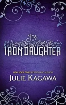Iron Daughter, Paperback/Julie Kagawa