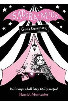 Isadora Moon Goes Camping