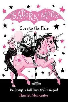 Isadora Moon Goes to the Fair