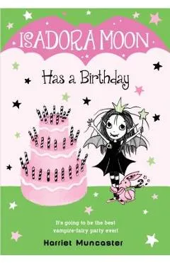 Isadora Moon Has a Birthday - Harriet Muncaster