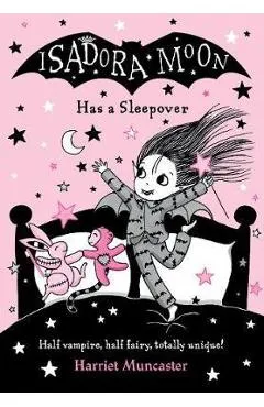 Isadora Moon Has a Sleepover