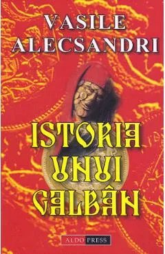 Istoria unui galban - Vasile Alecsandri