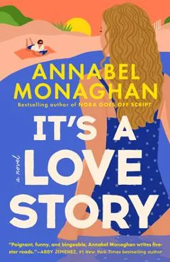 It's a Love Story - Annabel Monaghan