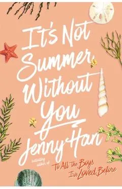 It's Not Summer Without You. Summer #2 - Jenny Han