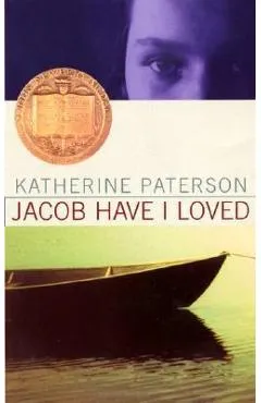 Jacob Have I Loved: A Newbery Award Winner - Katherine Paterson