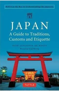 Japan: A Guide to Traditions, Customs and Etiquette - Boye Lafayette De Mente