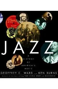 Jazz: A History of America's Music - Geoffrey C. Ward