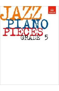 Jazz Piano Pieces, Grade 5