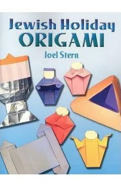 Jewish Holiday Origami - Joel Stern