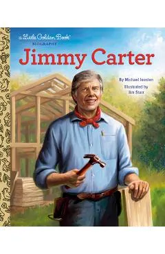 Jimmy Carter: A Little Golden Book Biography - Michael Joosten
