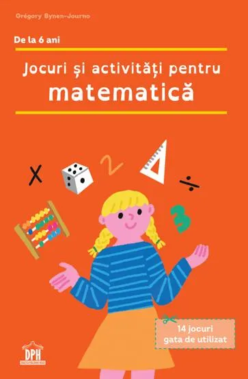 Jocuri si activitati pentru matematica