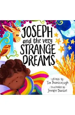 Joseph and the Very Strange Dreams - Tim Thornborough