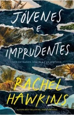 Jovenes E Imprudentes - Rachel Hawkins
