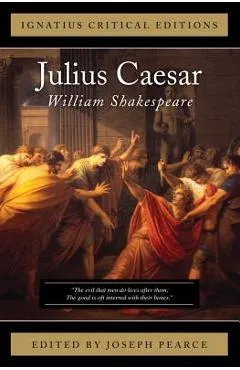 Julius Caesar - Joseph Pearce