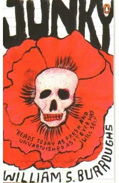 Junky - William S Burroughs