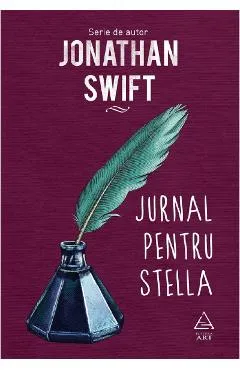 Jurnal pentru Stella - Jonathan Swift