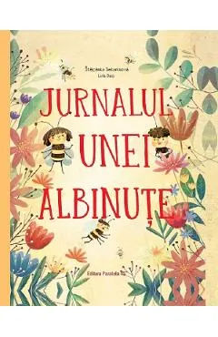Jurnalul unei albinute - Stepanka Sekaninova