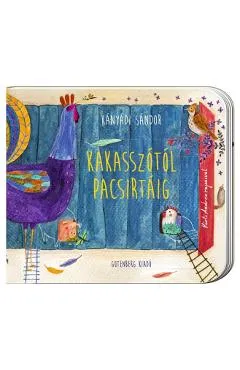 Kakasszotol pacsirtaig - Kanyadi Sandor