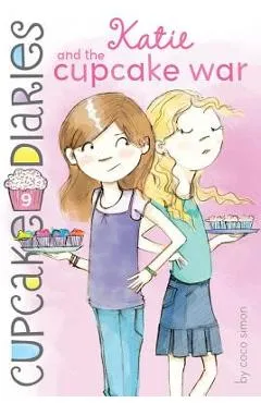 Katie and the Cupcake War - Coco Simon