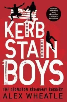 Kerb-Stain Boys, Paperback/Alex Wheatle