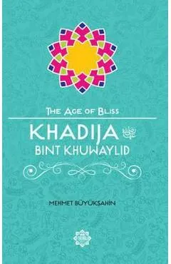 Khadija Bint Khuwaylid - Mehmet Buyuksahin